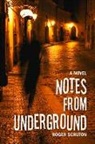 Roger Scruton, Scruton Roger - Notes from Underground