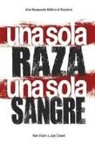 Ken Ham, Joe Owen - Una Sola Raza Una Sola Sangre