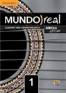 Eduardo Aparicio, Aparicio Eduardo, Celia Meana, Celia Aparicio Meana, Meana Celia - Mundo Real Media Edition Level 1 Heritage Learner''s Workbook