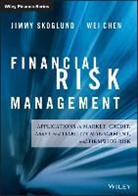 Chen, Wei Chen, Skoglund, J Skoglund, Jimm Skoglund, Jimmy Skoglund... - Financial Risk Management