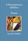 Luciano Fabbri - L'Intermittenza Dell'eco