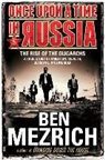 Ben Mezrich - Once upon a Time in Russia