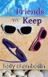 Holly Chamberlin - The Friends We Keep