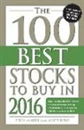 Scott Bobo, Peter Sander, Peter/ Bobo Sander - The 100 Best Stocks to Buy in 2016