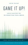 David Folmar, Ellyssa Kroski - Game It Up!