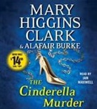 Alafair Burke, Mary Higgins/ Burke Clark, Mary Higgins Clark, Jan Maxwell - The Cinderella Murder (Hörbuch)