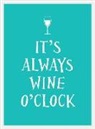 Andrews Mcmeel Publishing, Llc (COR) Andrews Mcmeel Publishing, Andrews McMeel Publishing LLC - It's Always Wine O'clock