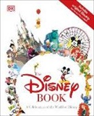 DK, DK Publishing, Inc. (COR)/ Lasseter Dorling Kindersley, Jim Fanning - The Disney Book