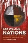 Daniel M. Cobb - Say We Are Nations