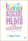 Megan Poore, Poore Megan - Using Social Media in the Classroom