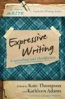 Kathleen Adams, Kate Thompson, Kate Adams Thompson - Expressive Writing