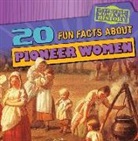 Kristen Rajczak, Kristen Rajczak Nelson - 20 Fun Facts About Pioneer Women