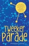 Philippa Levine - Tweeker Parade