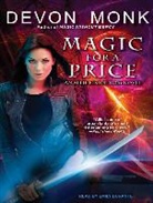 Devon Monk - Magic for a Price (Audio book)