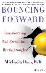 Michaela Haas - Bouncing Forward
