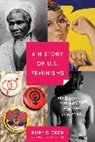 Rory Dicker, Rory C. Dicker - A History of U.S. Feminisms