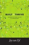 Jay van Zyl, Jay Phd Van Zyl, Jay PhD van Zyl, Jay van Zyl - Built to Thrive