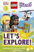 DK, Catherine Saunders, Catherine Dk Saunders - Lego (R) Friends Let''s Explore!