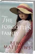 Beryl Matthews, Beryl (Author) Matthews - Forgotten Family
