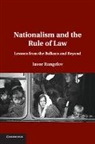 Iavor Rangelov, Rangelov Iavor - Nationalism and the Rule of Law