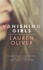 Oliver Lauren, Lauren Oliver - Vanishing Girls