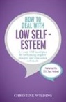 Christine Wilding - How to Deal with Low Self-Esteem