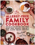 Fiona Heggie, Fiona Lux Heggie, Heggie Fiona, Ellie Lux, Lux Ellie - The Allergy-Free Family Cookbook