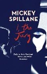 Mickey Spillane - I, The Jury