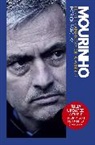 Patrick Barclay - Mourinho: Further Anatomy of a Winner