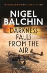 Nigel Balchin - Darkness Falls from the Air