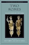 Lucy Grig, Lucy (Lecturer in Classics Grig, Lucy Kelly Grig, Lucy Grig, Lucy (Lecturer in Classics Grig, Grig Lucy... - Two Romes