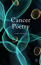 Iain Twiddy - Cancer Poetry