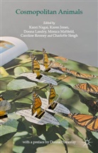 Kaori Jones Nagai, Karen Jones, Donna Landry, Donna Landry et al, Monica Mattfeld, Kaori Nagai... - Cosmopolitan Animals