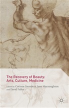 David Fuller, Jane Macnaughton, Corinn Saunders, Corinne Saunders, Corinne Macnaughton Saunders, David Fuller... - Recovery of Beauty