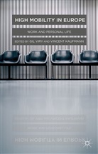 Gil Viry, Gil Kaufmann Viry, KAUFMANN, Kaufmann, Vincent Kaufmann, Gi Viry... - High Mobility in Europe