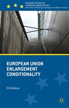 Eli Gateva - European Union Enlargement Conditionality