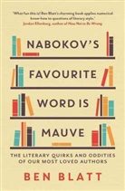 Ben Blatt, Ben Blatt, Blatt Ben - Nabokov's Favourite Word is Mauve