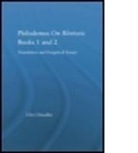 Chandler, Clive Chandler - Philodemus on Rhetoric Books 1 and 2