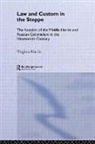 Martin, Virginia Martin, Martin Virginia - Law and Custom in the Steppe