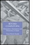 Morris Suzuki, Morris-Suzuki, Morris-Suzuki, Tessa Morris-Suzuki, Morris-Suzuki Tessa - Beyond Computopia