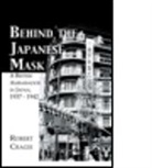 Cruigie, Cruigie, Robert Cruigie - Behind the Japanese Mask