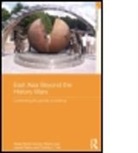 Morris Low, Morris (University of Queensland Low, Tessa Morris-Suzuki, Tessa (Australian National Universi Morris-Suzuki, Tessa (Australian National University) Morris-Suzuki, Tessa Low Morris-Suzuki... - East Asia Beyond the History Wars