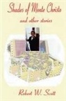 Robert Scott - Shades of Monte Christo and Other Short Stories