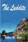 Robert Scott - The Luddite