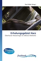 Paul Nilok, Pau Nilok, Paul Nilok - Erholungsgebiet Harz