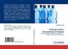 AYOKUNLE DADA - Packaged Water Phenomenon in Nigeria