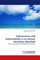 Augustus Nzomo Wali - Submersions and Submanifolds in an almost Hermitian Manifold