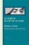 Carmen Martín Gaite - Ritmo lento