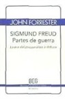 SIGMUND FREUD. PARTES DE GUERRA