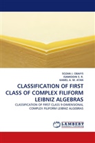 KAMEL A M ATAN, Kamel A. M. Atan, Kamel A. M. Atan, S. R. Isamiddin, SOZAN OBAIYS, SOZAN J OBAIYS... - Classification of First Class of Complex Filiform Leibniz Algebras